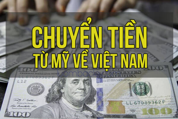  cách chuyển tiền từ Mỹ về Việt Nam