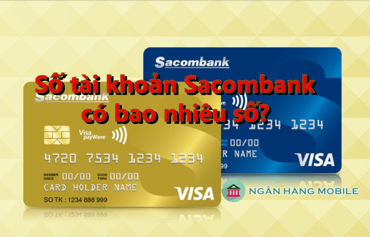 Số tài khoản Sacombank có bao nhiêu số
