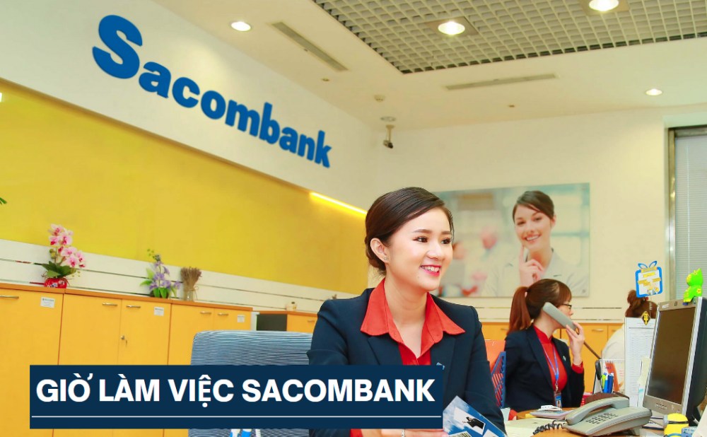 giờ làm việc ngân hàng Sacombank